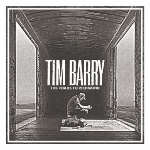 Cover for Tim Barry · Roads To Richmond (CD) (2019)