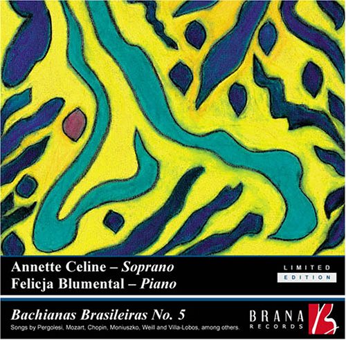 Bachianas Brasileiras No.5 - Annette Celine - Muzyka - BRANA RECORDS - 0821158102022 - 7 października 2009