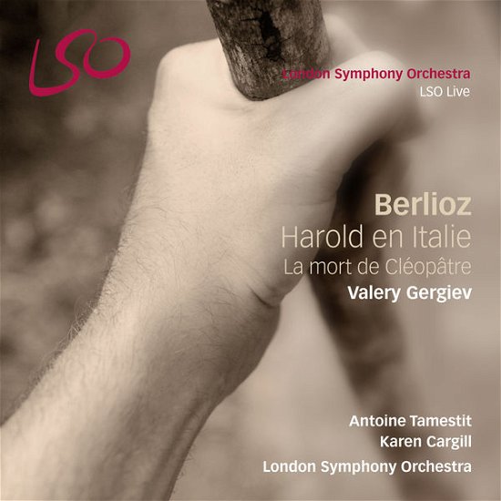 Cover for Antoine Tamestit   Karen Cargill    London Symphon · Berlioz / Harold en Italie (CD) (2017)