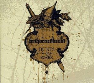 Cover for Tenhornedbeast · Hunts and Wars (CD) (2010)