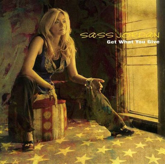 Cover for Sass Jordan · Get What You Give (CD) (2006)
