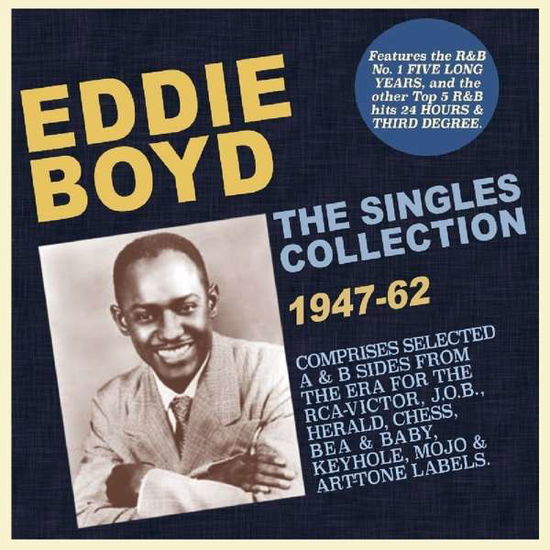 The Singles Collection 1947-62 - Eddie Boyd - Musik - ACROBAT - 0824046325022 - 11. Mai 2018