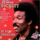 Cover for Wison Pickett · If You Need Me (CD) (2011)