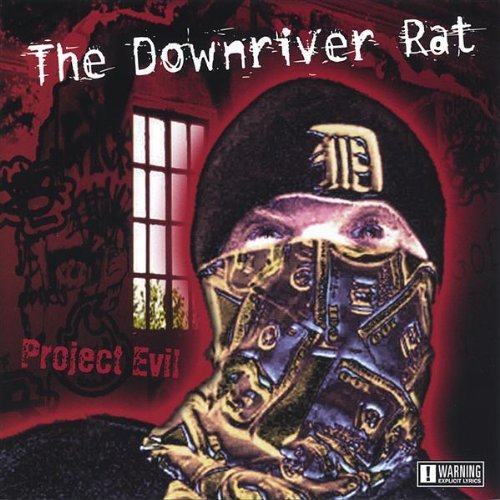 Project Evil - Downriver Rat - Music - Murder House - 0825346604022 - January 10, 2005