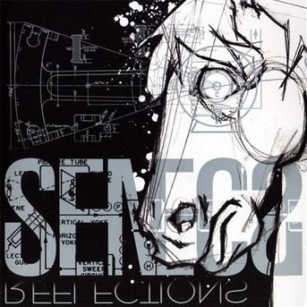 Reflections - Seneca - Muziek - ROCK - 0826056009022 - 30 maart 2009