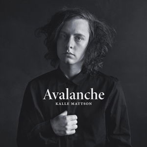 Avalanche - Kalle Mattson - Musik - LEGERE - 0826811002022 - 29. oktober 2015