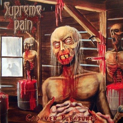 Cover for Supreme Pain · Cadaveric Pleasures (CD) (2008)