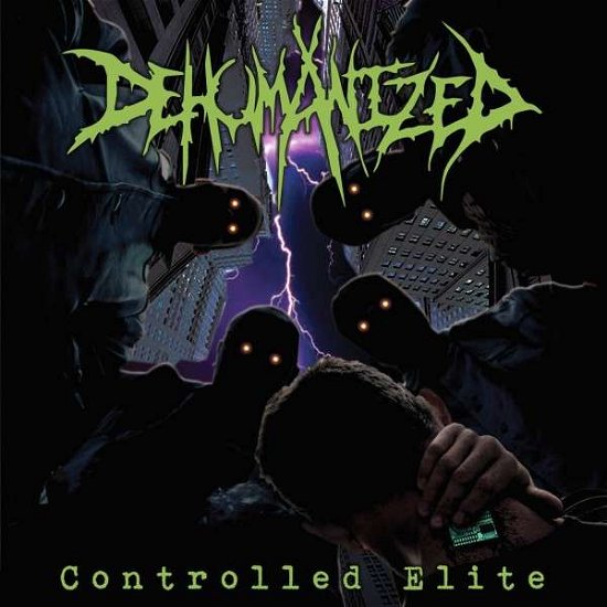 Cover for Dehumanized · Controlled Elite (CD) (2013)