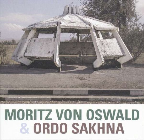Cover for Oswald,moritz Von / Sakhna,ordo · Moritz Von Oswald &amp; Ordo Sakhna (CD) (2017)