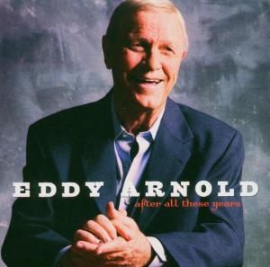 Cover for Eddy Arnold · After All These Years-Arnold,Eddy (CD) (2005)