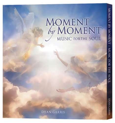 Cover for Dyan Garris · Moment by Moment-music for the Soul (CD) (2006)