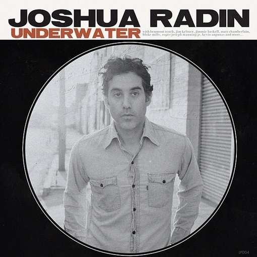 Underwater - Joshua Radin - Muziek - MOM + POP MUSIC - 0858275007022 - 18 november 2022