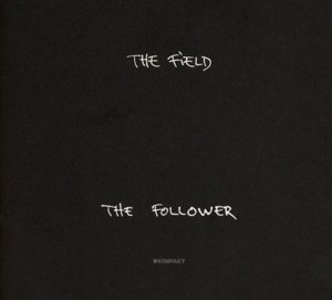Cover for Field · The Follower (CD) (2016)