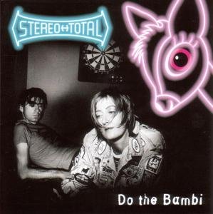 Cover for Stereo Total · Do The Bambi (CD) (2010)