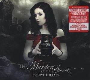 Bye Bye Lullaby - Murder Of My Sweet - Musik - AFM - 0884860059022 - 28. maj 2012