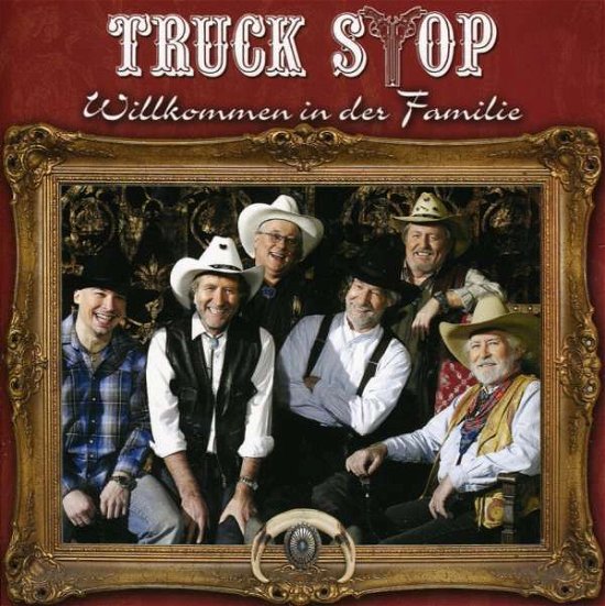 Cover for Truck Stop · Willkommen in Der Familie (CD) (2007)