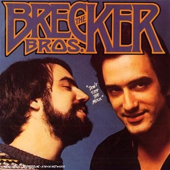 Cover for Brecker Brothers · Don't Stop the Music (CD) (2007)