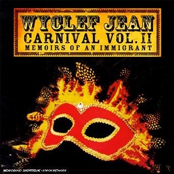 Cover for Wyclef Jean · Carnival Vol.ii: Memoirs Of An Immi (CD) (2007)