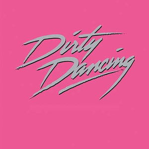 London Cast Recorging - Dirty Dancing / O.S.T. - Original Cast - Music - Sony - 0886971883022 - 