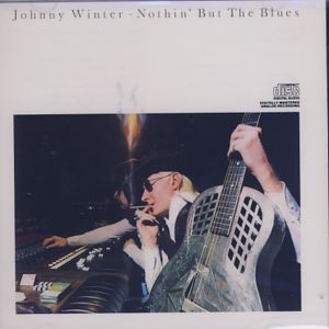 Cover for Johnny Winter · Nothin' but the Blues (CD) (2008)