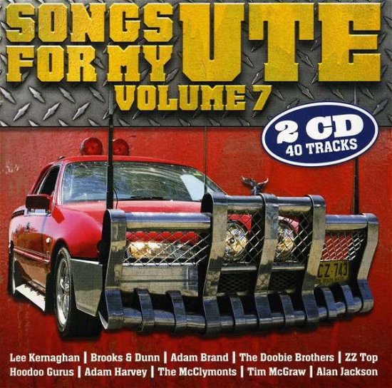 Cover for Various Artists · Songs For My Ute 7 / Various (CD) (2011)