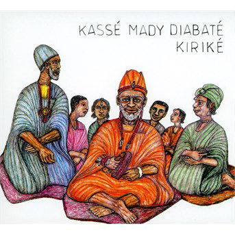 Cover for Kasse Mady Diabate · Kirike (CD) (2014)