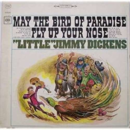 Cover for Jimmy Dickens · May The Bird Of Paradise Fly Up Your Nose-Dickens, (CD) (2016)