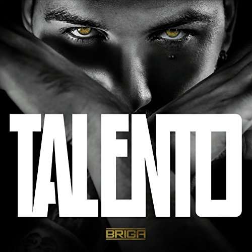 Talento - Briga - Music - HONIRO - 0889853799022 - October 7, 2016