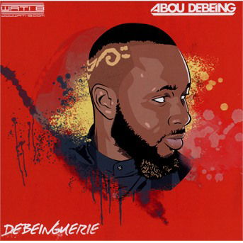 Cover for Abou Debeing · Debeinguerie (CD) (2017)