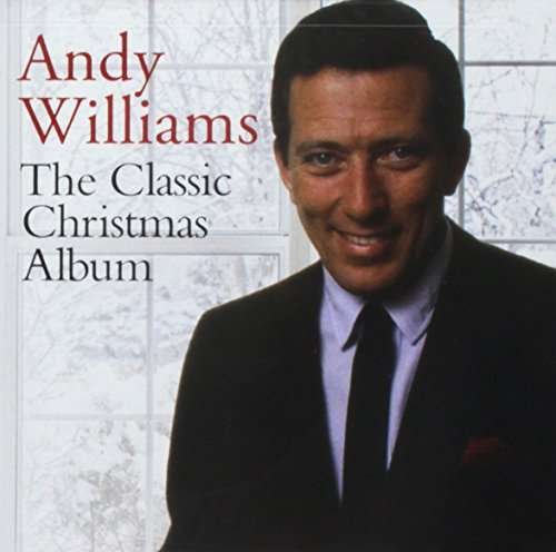 Cover for Andy Williams · Classic Christmas Album (CD) (2013)