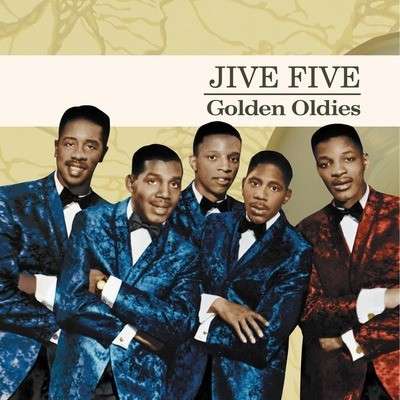 Cover for Jive Five · Golden Oldies-Jive Five (CD) (2011)