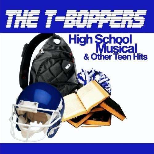 Cover for T-boppers · High School Musical &amp; Other Teen Hits-T-Boppers (CD) (2012)