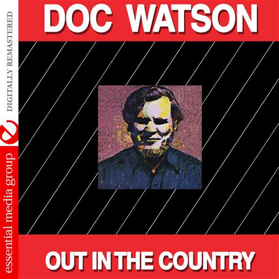 Out In The Country - Doc Watson - Música - Essential - 0894232334022 - 23 de janeiro de 2015