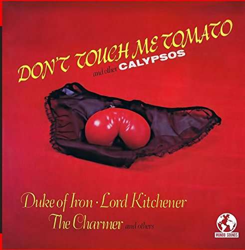 Cover for Don't Touch Me Tomato &amp; Other Calypso / Various · Don'T Touch Me Tomato &amp; Other Calypso / Various-Do (CD) (2016)