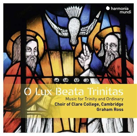 Cover for Cambridge Choir of Clare College · O Lux Beata Trinitas - Music for Trinity (CD) (2018)