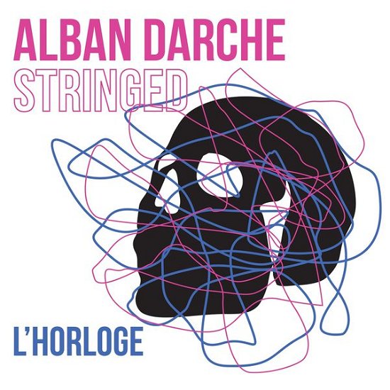 Cover for Alban Darche Stringed · L'horloge (CD) (2015)