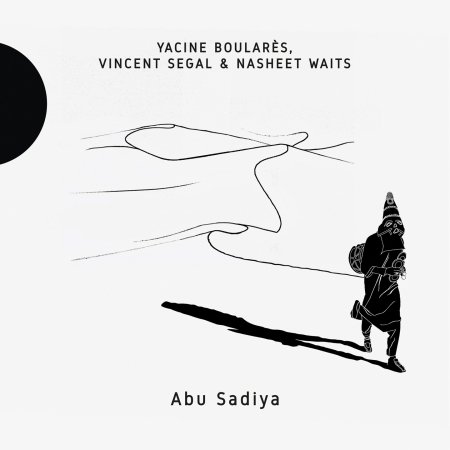 Cover for Yacine Boulares · Abu Sadiya (CD) (2017)