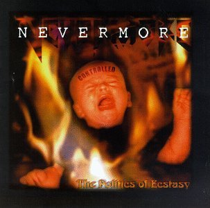 Cover for Nevermore · Politics of Ecstasy (CD) (2006)