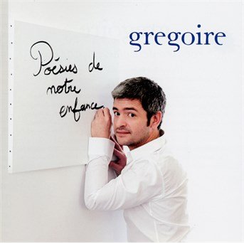 Cover for Gregoire · Posies De Notre Enfance (CD) (2015)
