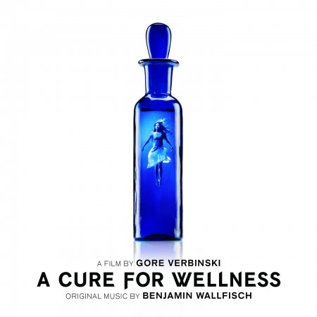 Cover for Benjamin Wallfisch · A Cure For Wellness (Original (CD) (2017)
