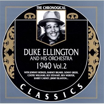 Cover for Duke Ellington · Duke Ellington &amp; His Orchestra 1940 2 (CD) (1996)