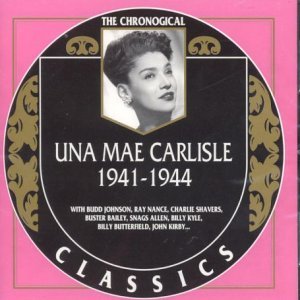1941-1944 - Una Mae Carlisle - Muziek - CLASSIC - 3307517123022 - 25 september 2002