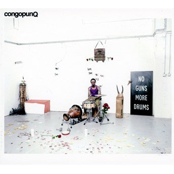 Cover for Congopunq · No Guns More Drums (CD) (2014)