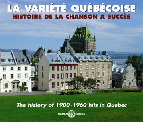 Cover for History of 1900-1960 Hits in Quebec / Various (CD) (2007)