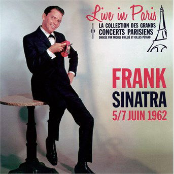 Cover for Frank Sinatra · Live in Paris June 1962 (CD) (2017)