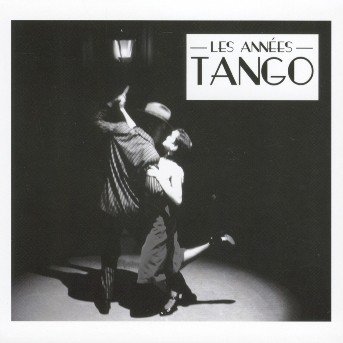 Cover for Les Annees Tango (CD) (2015)