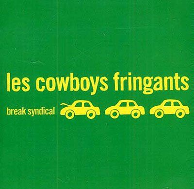 Cover for Les Cowboys Fringants · Break Syndical (CD) (2015)