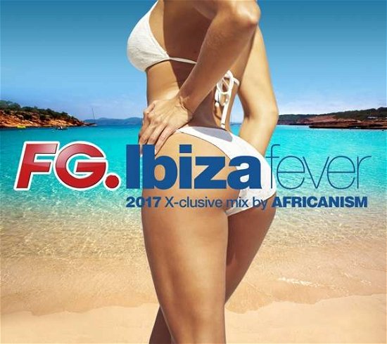 Cover for Ibiza Fever 2017 / Various (CD) (2017)