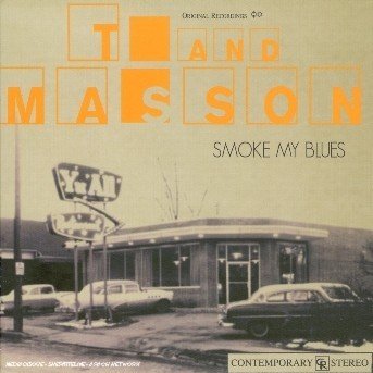 Cover for T &amp; Masson · Smoke My Blues (CD) [Digipack] (2004)