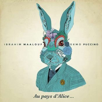 Au Pays D'alice - Ibrahim Maalouf - Musiikki - MISTER I.B.E. - 3760300201022 - perjantai 23. syyskuuta 2022